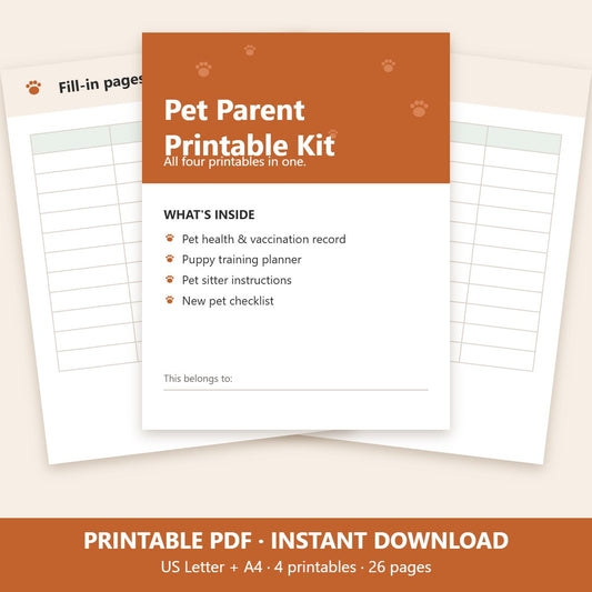 Pet parent printable kit: four printables, 26 pages, US Letter and A4
